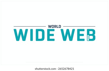 World Wide Web Day design on white background, Typographic Design of World Wide Web Day, Vector Design of World Wide Web Day, World Wide Web Day