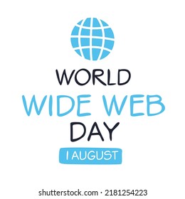 World Wide Web Day, held on 1 August.