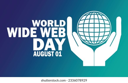 World Wide Web Day Vector Illustration. August 01. Suitable for greeting card, poster and banner