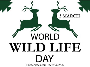 World wild life day celebrated on 3rd march every year