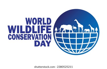 World Wildlife Conservation Day. Holiday concept. Template for background, banner, card, poster with text inscription. Vector illustration.