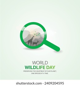 World wildlife day creative ads design. March 3 wildlife Day social media poster vector 3D illustration. 