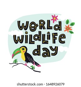 World wildlife day hand drawn lettering text with cute toucan bird sitting on a tree branch. Fun hand drawn vector illustration on isolated background.