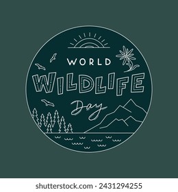 World Wildlife Day lettering composition with mountains. Vector illustration.	