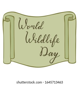 World Wildlife Day, March 3. Hand lettering. Template for postcard, banner, poster, web pages design. Hand Drawn vector illustration.