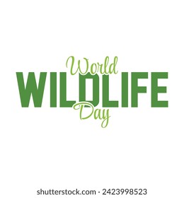 World Wildlife Day, March 3, World Wildlife Day typography