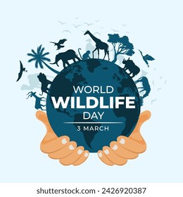 World Wildlife Day, March 3, a globe is in the hand and animals are around the globe. Concept animals, vector illustration design