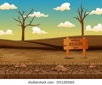World Wildlife Day sign with dead trees on the dry land