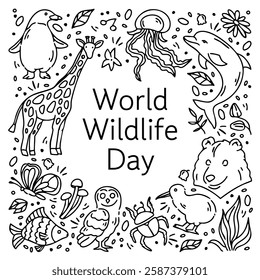 World Wildlife Day text surrounded by hand-drawn animals, plants, and nature elements. Black and white doodle illustration. Holiday celebration design.