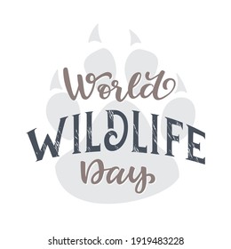 World wildlife day. Vector illustration. March 3. Handwritten for web, print, poster, leaflet or social media template.