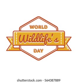 World Wildlifes day emblem isolated vector illustration on white background. 3 march animal rights protection holiday event label, greeting card decoration graphic element
