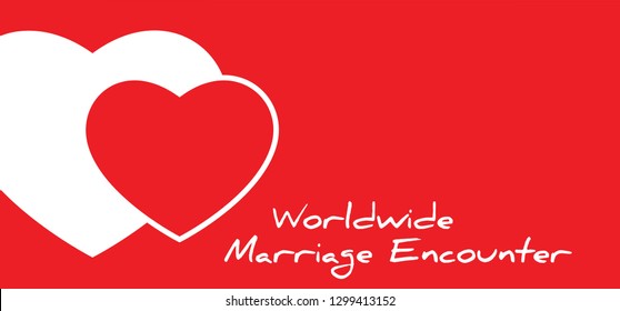 World, Worldwide Marriage Encounter Day, ebruary. Love relationship renew enrich refresh couples couples. Love heart month banner  Fun vector icon sign