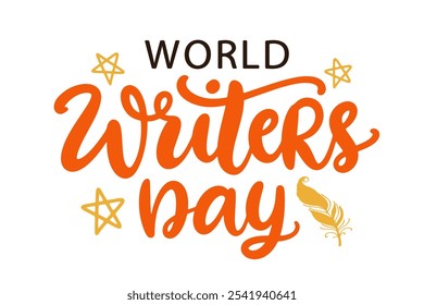 World Writers Day Holiday Lettering Greeting Card. Modern Calligraphy Isolated on White. Hand Drawn Vector Typographic Banner Design, Vintage Retro Style.