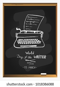 World writer's day on blackboard background. World Writers Day. Typewriter. Hand drawn. vector illustration.