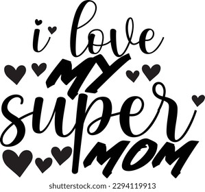  To The World You Are A Mother Svg, Mom Gift, , Mom quote SVG, Mothers Day Gift, Mom Shirt, Cut Files For Cricut, Svg, I love my super mom design,Mom of the sweet one design.

 