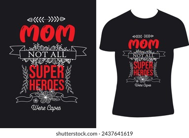 to the world you are a mother but to your family you are the world, mothers day love mom t shirt design best selling funny t shirt design typography creative custom, t shirt design