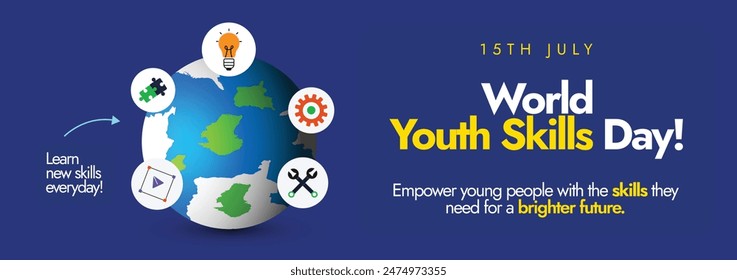 World Youth Skills Day. 15th July World Youth skills day celebration cover banner with earth globe and icons of different skills, ideas around it. Skills day conceptual banner to learn new things.