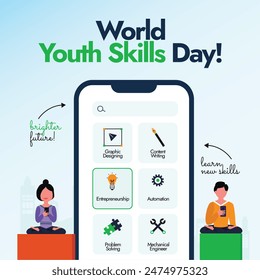 World Youth Skills Day. 15th July World Youth skills day banner with three young people using smartphones. The day is celebrated for the strategic importance of equipping young people with skills