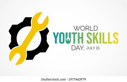 World Youth Skills Day (WYSD) is observed every year on July 15, aims to recognize the strategic importance of equipping young people with skills for employment, decent work and entrepreneurship.