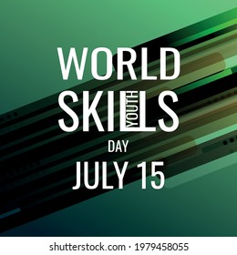 World Youth Skills Day (WYSD) is observed every year on July 15