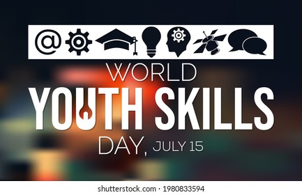 World Youth Skills Day (WYSD) Is Observed Every Year On July 15, Aims To Recognize The Strategic Importance Of Equipping Young People With Skills For Employment, Decent Work And Entrepreneurship.