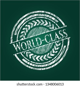 World-class chalkboard emblem written on a blackboard