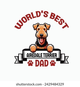 World's Best Airedale Terrier Dad Typography t-shirt design illustration vector
