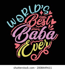 world's best baba ever, cool dad, father's day, holiday gift for father, funny people baba design