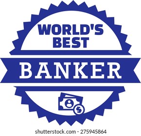 World's Best Banker Money 