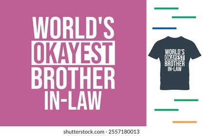 World's best brother in law t shirt design