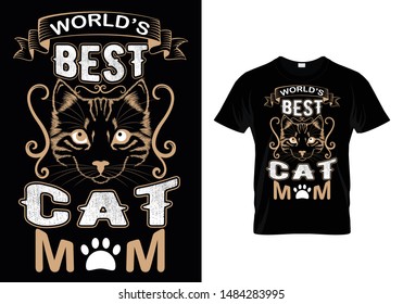 World's Best Cat MoM- Cat T shirt 