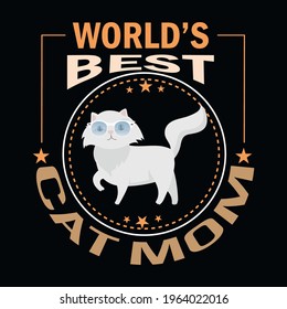 world's best cat mom a text-based t-shirt design