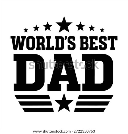 World's Best Dad Bold Typography Badge Father's Day Celebration Design