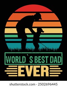 World`s Best Dad Ever Father's day shirt print template Typography design