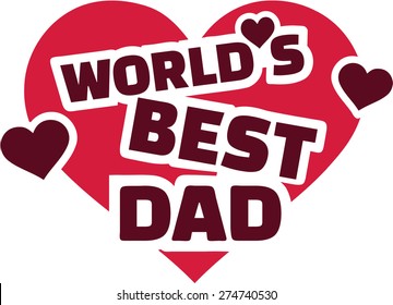 World's best Dad love