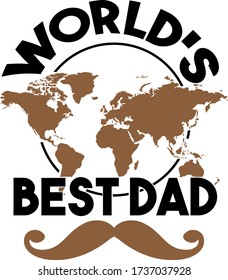 World's best dad quote. Vector