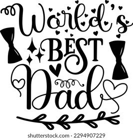 World's Best Dad svg, Dad svg design ,Father's day svg design