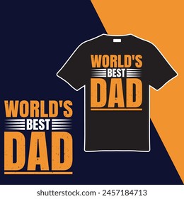 World's Best Dad. T-shirt Design. Vector Illustration