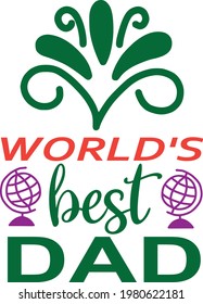 World's best dad typography t-shirt design