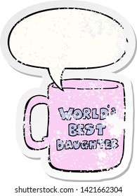worlds best daughter mug with speech bubble distressed distressed old sticker