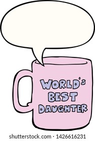 worlds best daughter mug with speech bubble