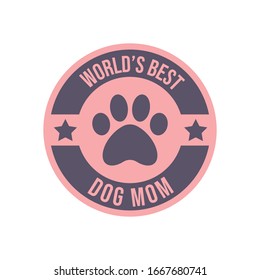 World's Best Dog Mom Badge.