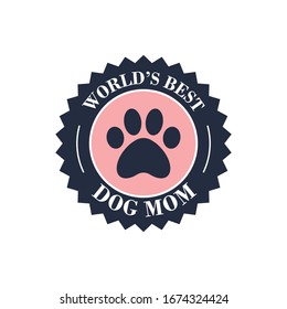 World's Best Dog Mom Badge.