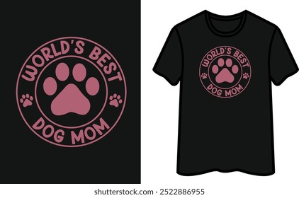 Mejor diseño de camiseta de mamá perro del mundo