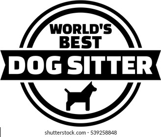 World's best dog sitter button