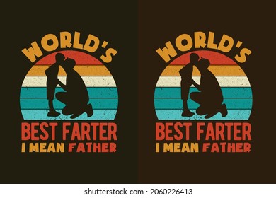 World's best farter i mean father father's day typography t shirt design  with graphics