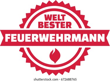 Worlds best Firefighter german
