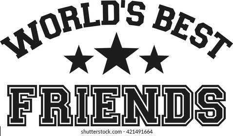 World's best friends lettering