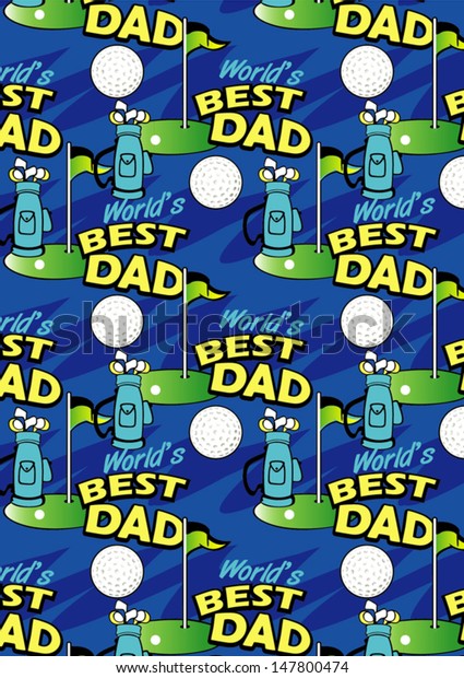 Download Worlds Best Golf Dad Repeating Pattern Stock Vector ...