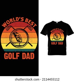 World's Best Golf Dad...golfing T-shirt 